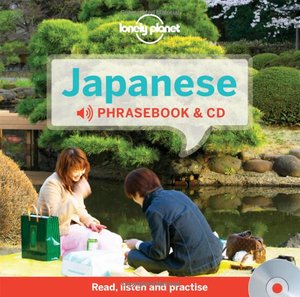 Lonely Planet Japanese Phrasebook and Audio CD - Learning Japanese for Tourists