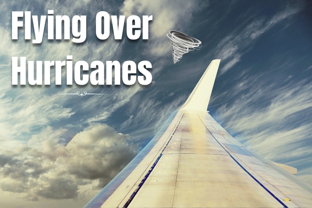 Flying over hurricanes