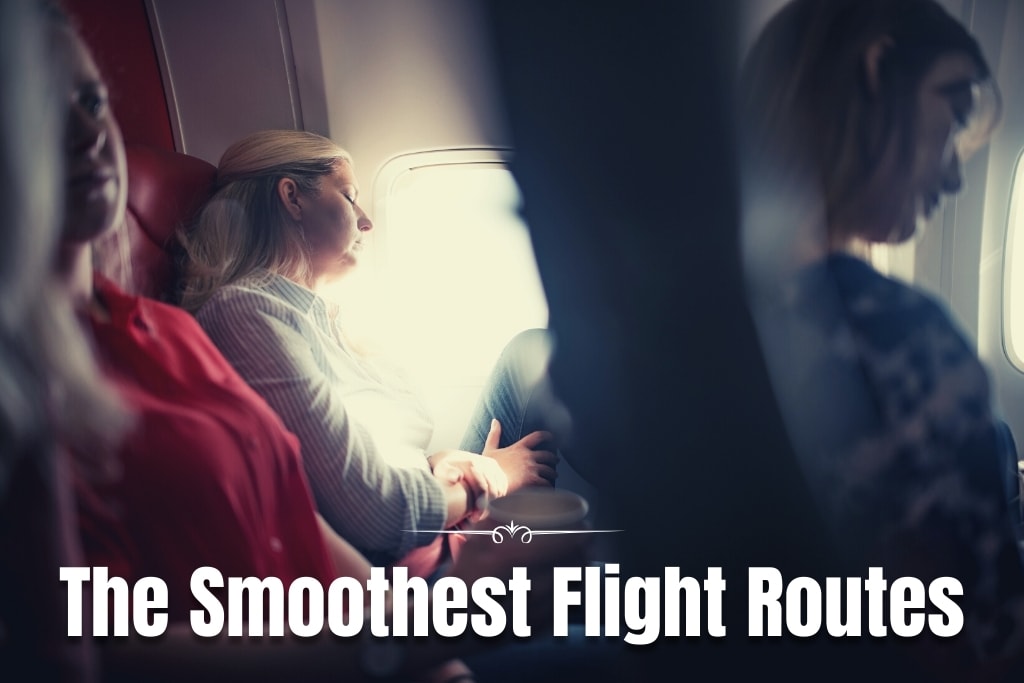 The smoothest and least turbulent flights routes