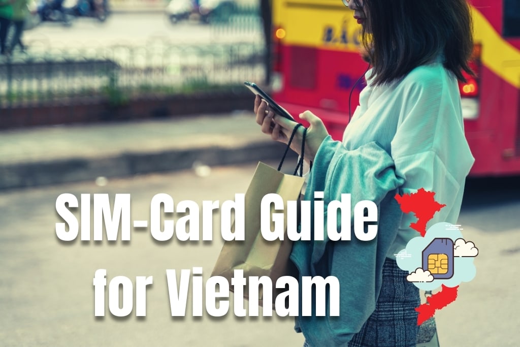 How to get a SIM Card in Vietnam as a Tourist?