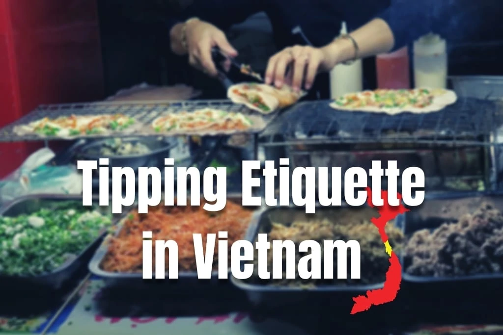Tipping in Vietnam: Etiquette Rules