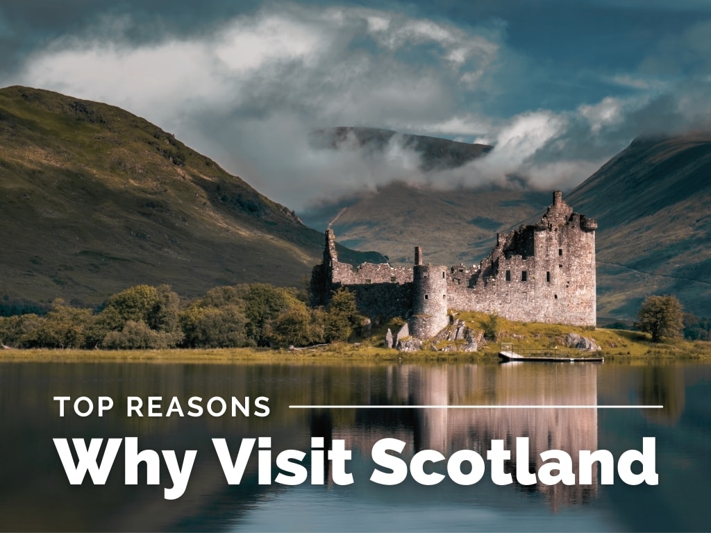 Why Visit Scotland