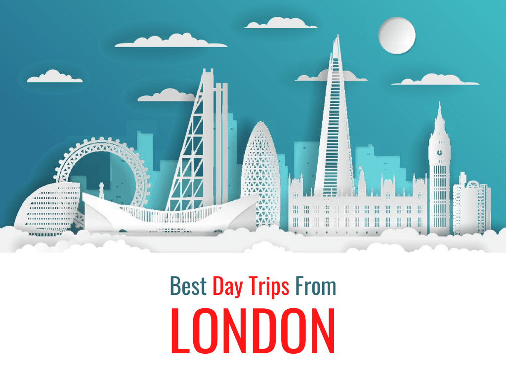 25 Best Day Trips From London