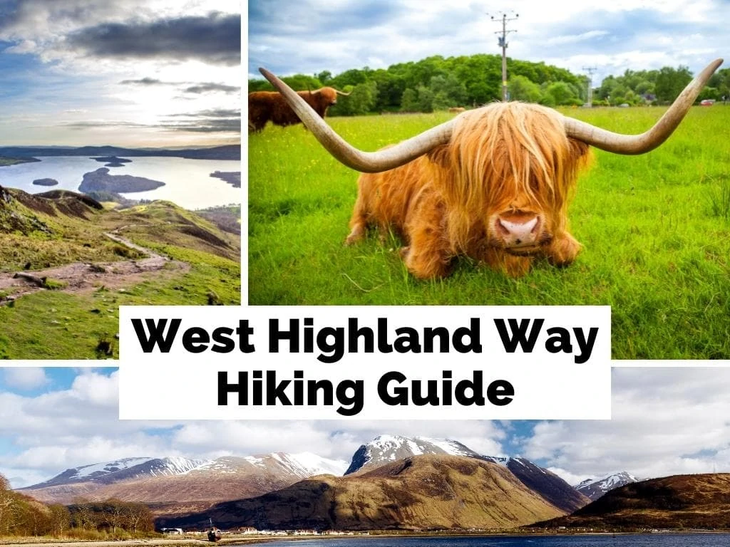 West Highland Way Hiking Guide (Route & Accommodation)